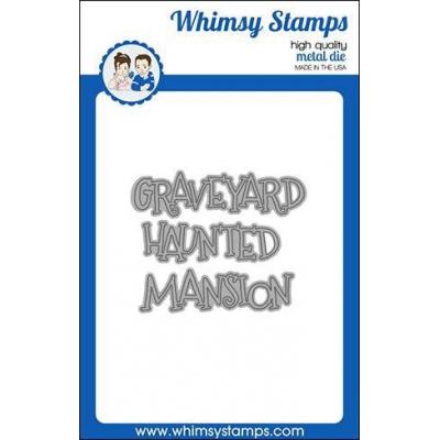 Whimsy Stamps Denise Lynn and Deb Davis Die - Haunted Word
